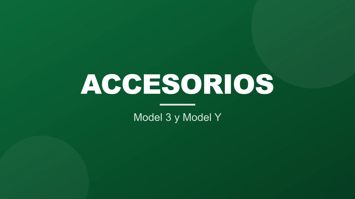 Accesorios imprescindibles para tu Model 3 o Model Y